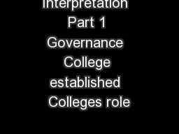 Interpretation  Part 1 Governance  College established  Colleges role
