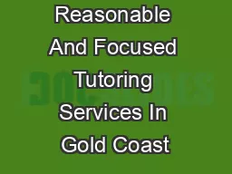 Reasonable And Focused Tutoring Services In Gold Coast