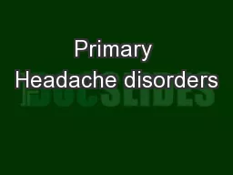 Primary Headache disorders