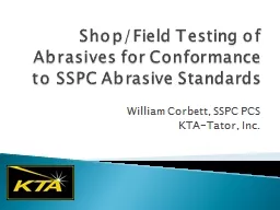 Shop/Field Testing of Abrasives for Conformance to SSPC Abr