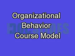 Organizational Behavior Course Model