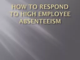 How to Respond to High Employee Absenteeism