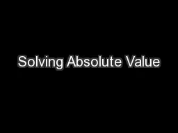Solving Absolute Value