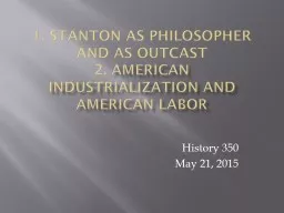 1. Stanton as Philosopher and as Outcast