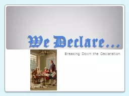 We Declare…