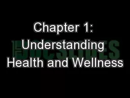 Chapter 1: Understanding Health and Wellness