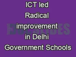 ICT led Radical improvement in Delhi Government Schools