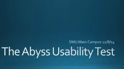 The Abyss Usability Test