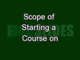 Scope of Starting a Course on