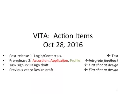 VITA:  Action Items