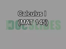 Calculus I (MAT 145)