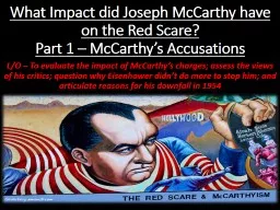 What Impact did Joseph McCarthy have on the Red Scare?