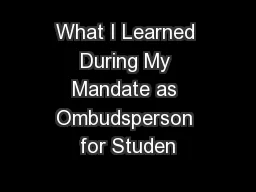 What I Learned During My Mandate as Ombudsperson for Studen