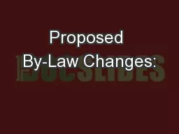 Proposed By-Law Changes: