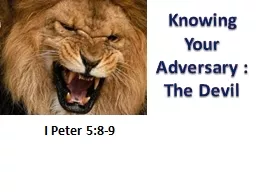 Knowing Your Adversary : The Devil