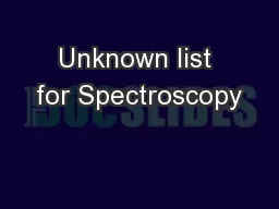 Unknown list for Spectroscopy