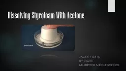 Dissolving Styrofoam With Acetone