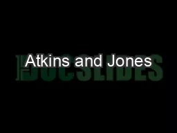 Atkins and Jones