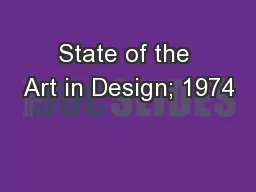 State of the Art in Design; 1974