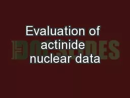 Evaluation of actinide nuclear data
