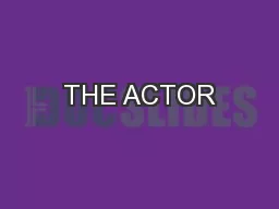 THE ACTOR