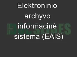 Elektroninio archyvo informacinė sistema (EAIS)