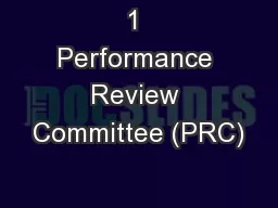 1 Performance Review Committee (PRC)