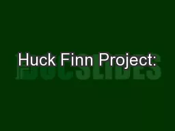 Huck Finn Project: