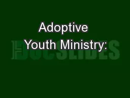 Adoptive Youth Ministry: