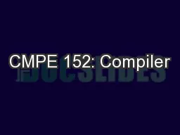 CMPE 152: Compiler