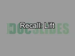 Recall: Lift