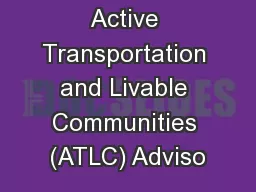 Active Transportation and Livable Communities (ATLC) Adviso