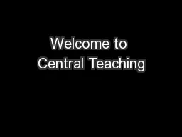 Welcome to Central Teaching