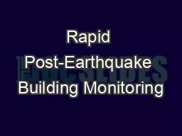 Rapid Post-Earthquake Building Monitoring