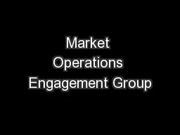 Market Operations Engagement Group
