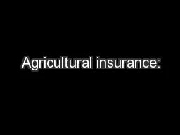 Agricultural insurance: