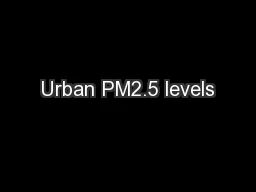 Urban PM2.5 levels