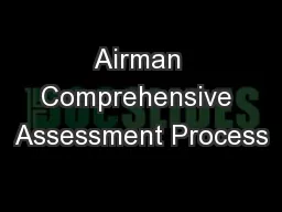 Airman Comprehensive Assessment Process