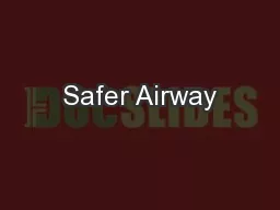 Safer Airway