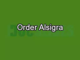 Order Alsigra