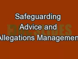 Safeguarding Advice and Allegations Management