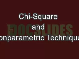 Chi-Square and Nonparametric Techniques