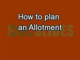 How to plan an Allotment