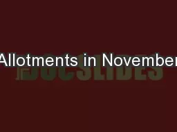 Allotments in November