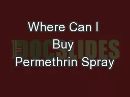 Where Can I Buy Permethrin Spray