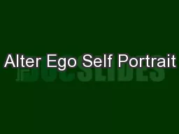 Alter Ego Self Portrait