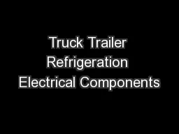 Truck Trailer Refrigeration Electrical Components
