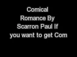 Comical Romance By Scarron Paul If you want to get Com