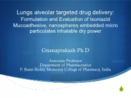Lungs alveolar targeted drug delivery: