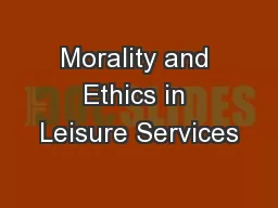 Morality and Ethics in Leisure Services
